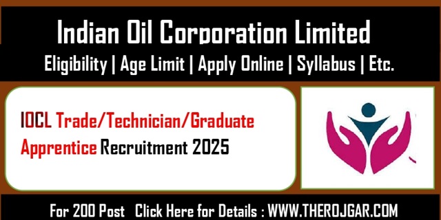 IOCL Trade/Technician/Graduate Apprentice 2025 Online for 200 Post.